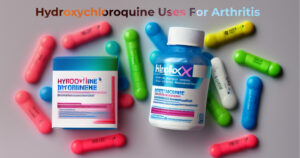 Hydroxychloroquine Uses For Arthritis