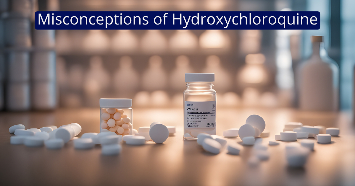 misconceptions of hydroxychloroquine